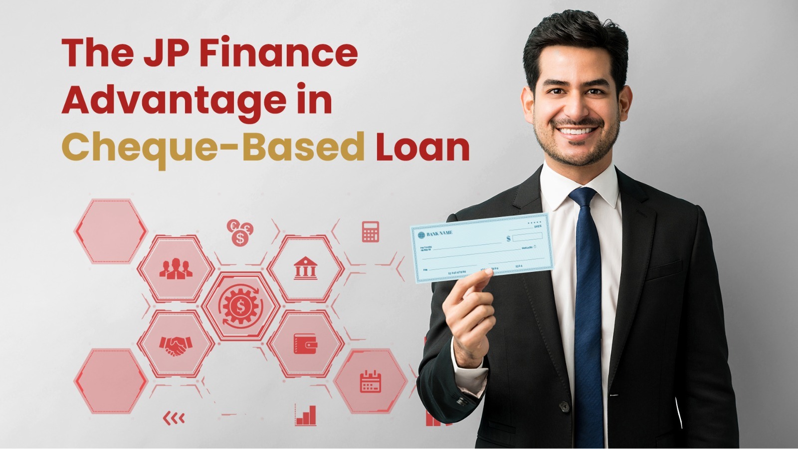 The JP Finance Advantage in Cheque-Based Loan
